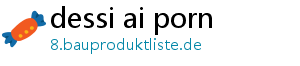 dessi ai porn